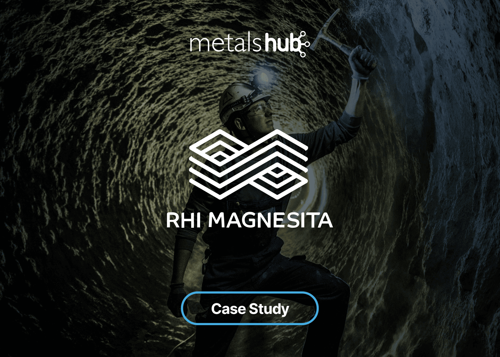 RHI Magnesita and Metalshub logos on a darkened background of a man in a mine